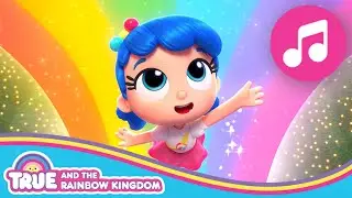 Wishing Tree Song | True and the Rainbow Kingdom Seasons 3 & 4