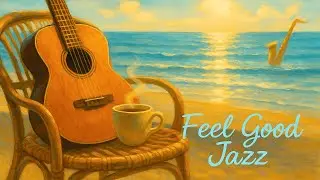 Happy Morning Bossa Nova Jazz for a Positive Day | Lam Music