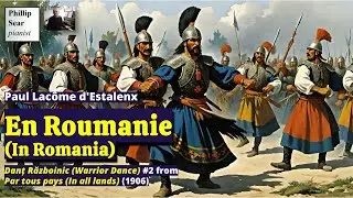 Paul Lacôme (d'Estalenx):  En Roumanie (Danț Războinic)