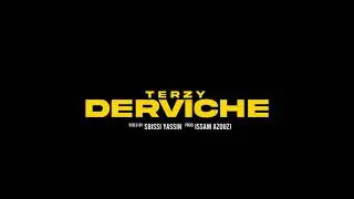 TERZY  - Derviche --- تارزي - درويش (Official Lyric Video)