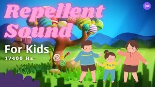 Kid Repellent Sound