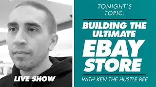 LIVE: THE ULTIMATE EBAY STORE WITH THE HUSTLE BEE