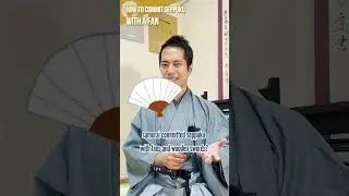 How to Commit Seppuku with a Fan 