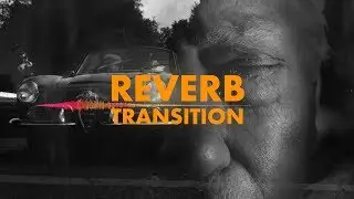 Reverb Transition Effect in Premiere Pro