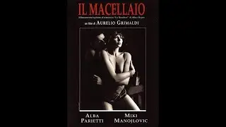 Il Macellaio aka The Butcher (1998)  Italian , Drama, Romance Full Movie