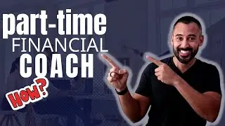 How to Become a Part-Time Financial Coach [and get paid]