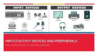 Input/Output Devices and Peripherals | Computer Engineering Fundamentals