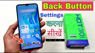 Infinix Hot 30i Back Button Settings Kaise Karen | How To Set Back Button Infinix Hot 30i |