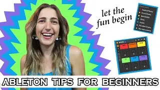 11 Tips for Ableton Beginners (What I Wish I Knew)