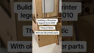Building a 2010 3D printer in 2024 #3dprinter #lasercut #thingomatic #ender3 #Voron #DIY #makerbot