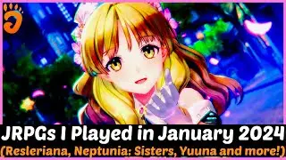 JRPGs I Played in January 2024