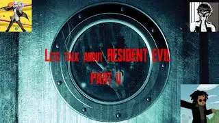 Let's talk about resident evil part 2 (ft. golden playhouse and Demicrow)