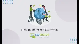 How to increase website traffic form USA in seovisitor user panel