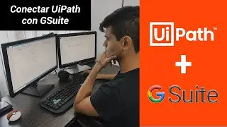 Cómo conectar UiPath y Gsuite Google Sheets