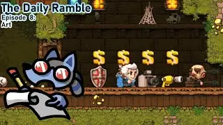 The Daily Ramble - Episode 8: Art