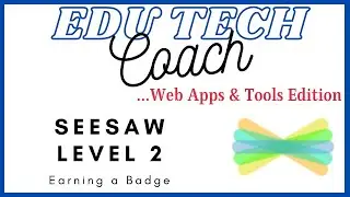 Seesaw Level 2 Badge