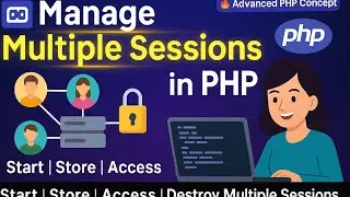  PHP Multiple Sessions Explained in Hindi | Store & Manage Multiple Users | Session Handling in PHP