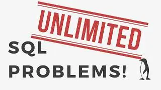 How To Get Unlimited Practice SQL Problems!