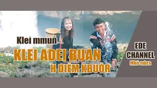 Klei mmuñ | Klei Adei Ƀuăn | ATB Official