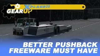 X-Plane 11 | Better Pushback | Plugin imprescindible | Freeware| en español