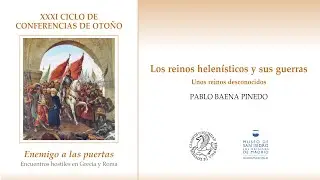 Los reinos helenísticos y sus guerras. Unos reinos desconocidos