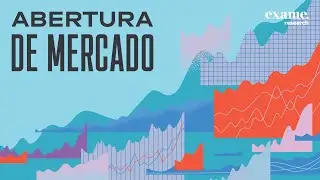 ABERTURA DE MERCADO (08/01) | EXAME Invest