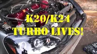 Turbo Rsx K20/K24 LIVES!   (Update)