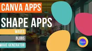 WAVES, BLOBS AND WAVE GENERATOR APPS IN CANVA #canva #createoncanva #canvassador