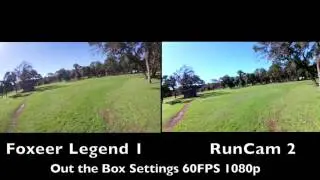 Runcam 2 vs Foxeer Legend 1 Out the Box Settings Raw Comparison