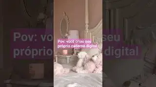 pov: você criou  seu próprio caderno digital