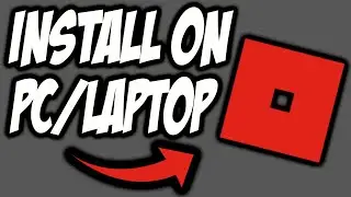 How To Install Roblox On Laptop 🎮| How To Download Roblox On Windows PC Computer | 2020