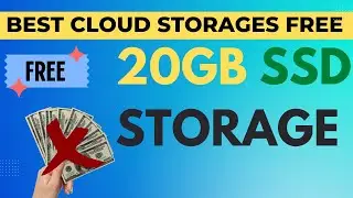 Best Cloud Storages Free For LifeTime