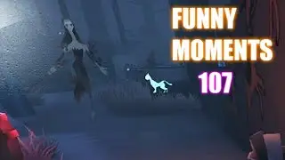 Funny Moments 107 (Identity V)