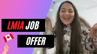 How I got a Job Offer (LMIA) from Canada while living in India