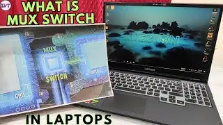 What is MUX Switch Laptops ? How it Works | Full Explained in Hindi | MUX Switch Kya Hota Hai ?