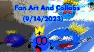 All Fan Art And Animation Collabs (9/14/2023) *Final Engagement This Year*