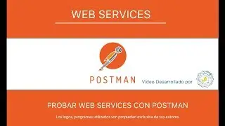 Curso de Web Services - Probar servicios web usando Postman