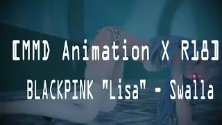 【MMD Animation X R18】 BLACKPINK 