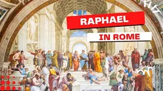 Raphael in Rome | Rome Through the Artist