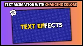 Text Animation with Changing Colors in CapCut PC | CapCut PC Tutorial