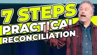 7 Biblical Steps for Forgiveness and Reconciliation  | Steve Huber | Covenant Doylestown LIVE