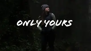 Atomic - Only Yours (Lyrics)