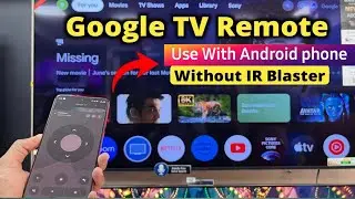 Google TV app se Tv kaise connect kare I Google TV Google Remote Feature Use Smartphone As Remote