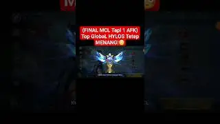 FINAL MCL Tapi 1 AFK! Top Hylos Tetep Menang! #mobilelegends #shorts #short #tophylos #djrazorgaming