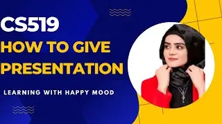 CS519 how to give Presentation |CS519 project VIVA Preparation | cs519 presentation preparation