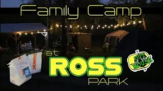 Family Camp Blast - ROSS PARK IOWA
