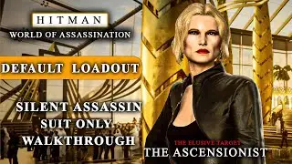 HITMAN 3 The Ascensionist Year 4 Default Loadout No Knockout SASO Electrocution Only Elusive Target