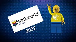 BrickWorld Chicago 2022 - Walk-through