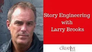 Story Engineering and Tips for Writing Your Novel with Larry Brooks