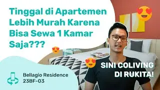 APARTEMEN BELLAGIO RESIDENCE ALA COLIVING DI KUNINGAN! | #RUKITOUR
